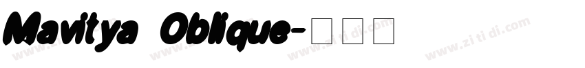 Mavitya Oblique字体转换